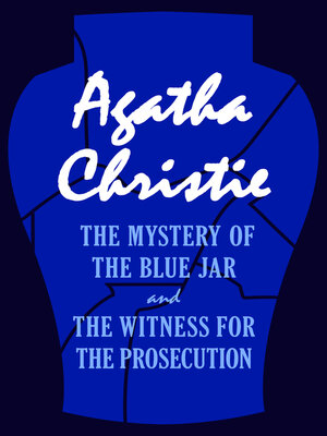 cover image of The Mystery of the Blue Jar and the Witness for the Prosecution